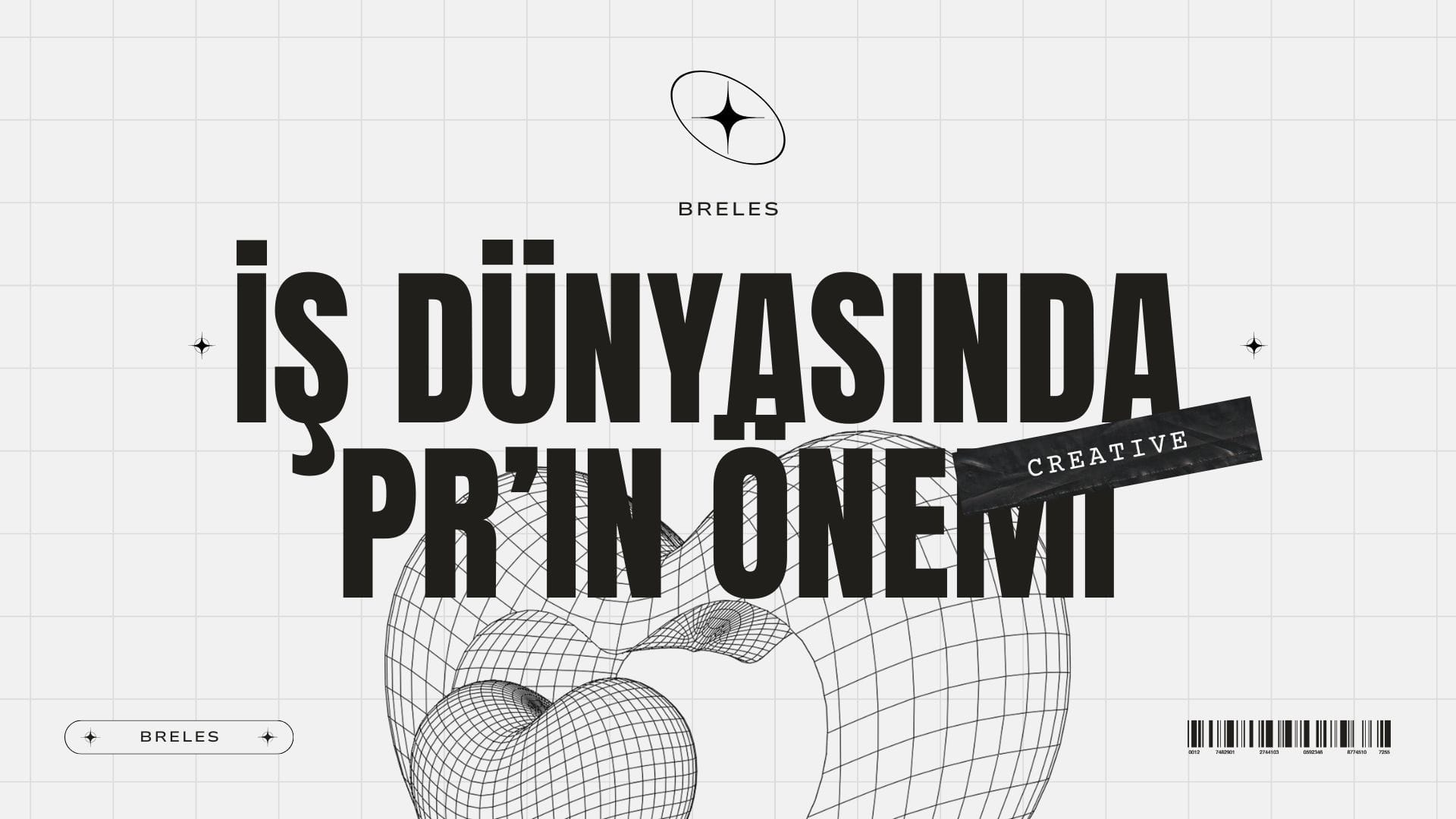 Günümüz İş Dünyasında PR’ın Önemi